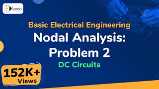 Nodal Analysis  Problem 2  DC Circuits  Basic Electrical Engineering [upl. by Catherina436]