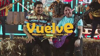 Perdidos de Sinaloa x Grupo X30  Vuelve En Vivo [upl. by Anniram]