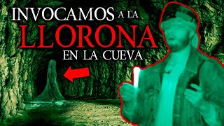 RETAMOS e INVOCAMOS a la LLORONA en la CUEVA y se MANIFESTO con junto a un ENTE DEMONIACO [upl. by Enomrej]