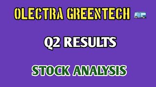 OLECTRA GREENTECH Q2 RESULTS 2024🔴OLECTRA GREENTECH STOCK ANALYSIS  STOCK MARKET PLANNER [upl. by Zantos432]