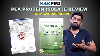 Nakpro Pea Protein Isolate review with lab report [upl. by Eatnuahc]