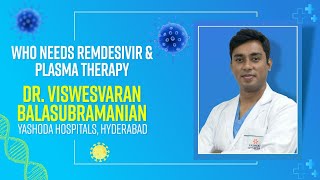 Doctor Answers Who needs Remdesivir Injection and Plasma Therapy  Watch Video to Know [upl. by Mosenthal]