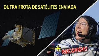 OneWeb PODE SER PIOR QUE STARLINK  RECORDE DA ASTRONAUTA CHRISTINA KOCH [upl. by Drhacir]