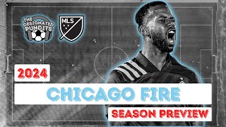 Chicago Fire 2024 Season Preview [upl. by Esirahc]