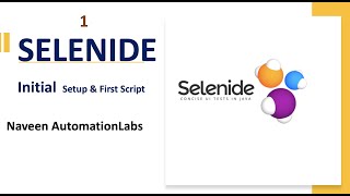 1  Selenide  Initial Setup and First Script [upl. by Sykleb408]