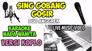 SING GOBANG GOSIR KARAOKE KOPLO PALLAPA [upl. by Enayd]