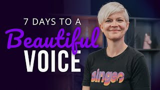 7 Days to a Beautiful Voice Vocal Coaching Lesson [upl. by Okoyk]