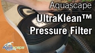 Aquascapes UltraKlean™ Pressure Filters [upl. by Rora686]