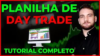 Planilha de Day Trade Controle Detalhado e Gerenciamento de Risco  Tutorial Completo [upl. by Lledniuq511]