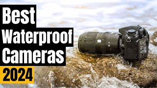 Best Waterproof Cameras in 2024 For Every Budget [upl. by Atilrac171]