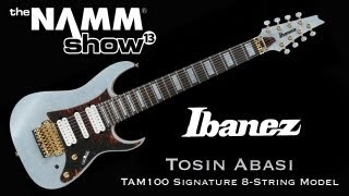 NAMM 2013 Ibanez TAM100  Tosin Abasi Signature 8String Model [upl. by Jez]