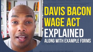 Davis Bacon Wage Act explained along with example forms  Eric Coffie [upl. by Lletnohs102]