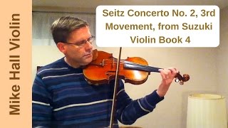 Seitz Concerto No 2 3rd movement  1 from Suzuki Violin Book 4 [upl. by Ame]