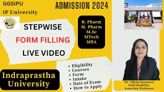 IP University B Pharma Exam form Filling  Indraprastha University M Pharm  GGSIPU Admission 2024 [upl. by Ainitsirhc]