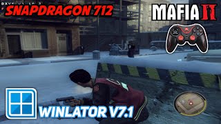 Winlator 71  Mafia II Digital Deluxe  Snapdragon 712 [upl. by Nazario80]