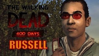 RUSSELL  The Walking Dead 400 days [upl. by Clare152]