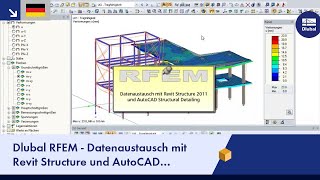 Dlubal RFEM  Datenaustausch mit Revit Structure und AutoCAD Structural Detailing [upl. by Pol37]