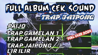 DJ TRAP GAMELAN JAIPONG CEK SOUND BASS PALING GLER 2024 [upl. by Anaahs]