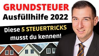 Grundsteuererklärung 2022 Elster 🏠  Grundsteuer Formular ausfüllen  Ausfüllhilfe Steuern sparen [upl. by Shaefer]