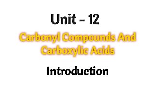 Introduction  Carbonyl compounds and carboxylic acids  TN 12th chemistry  Unit 12  in Tamil [upl. by Learsiy]