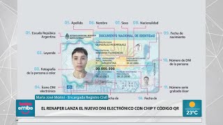 El Renaper lanza el nuevo DNI electrónico con chip y código QR [upl. by Nnaynaffit174]