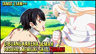 DIPINDAH KE DUNIA LAIN DAN DIBUANG KARENA RANKE PADAHAL MEMILIKI SKILL ABNORMAL YG OVERPOWER‼️ [upl. by Veradis]