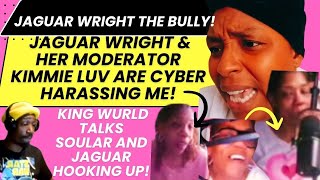 📣JAGUAR WRIGHT amp MODS DRAG ME AGAIN amp THEN ENTER MY CHAT YOUTUBER KING WURLD TALKS JAGSOULARMORE [upl. by Carri]