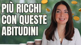 COME DIVENTARE RICCHI con queste ABITUDINI di FINANZA PERSONALE [upl. by Alrick911]