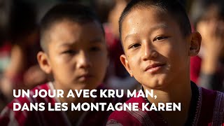 Avec Kru Man dans les montagne Karen⎜THAÏLANDE [upl. by Yran571]