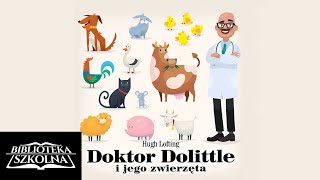 19 Doktor Dolittle i jego zwierzęta Ojczyste miasteczko rybaka  Audiobook PL [upl. by Meyers]