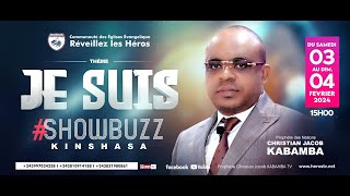 showbuzz 2 JE SUIS DU 04022024 AVEC PROPHETE DES NATIONS CHRISTIAN JACOB KABAMBA [upl. by Patman]