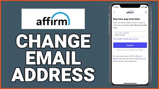 How to Change Affirm Email Address Instantly 2023 [upl. by Miyasawa]