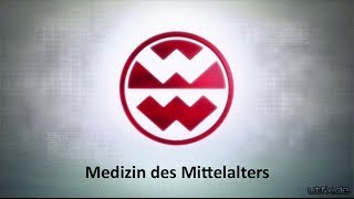 Welt der Wunder Medizin des Mittelalters [upl. by Vale782]