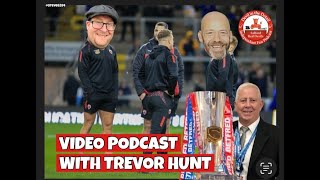 Stadium news new signing and our Super League preview with Trevor Hunt Video Podcast [upl. by Eldwon512]