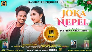 JOKA NEPEL  NEW HO VIDEO 2023 FeaturingCHOUDHURI MUNDA amp DEEPIKA DEOGAM  RAGHUVEER PRODUCTION [upl. by Pozzy]