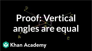 Proof Vertical angles are equal  Angles and intersecting lines  Geometry  Khan Academy [upl. by Scurlock]