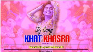 Khata Khasra Sambalpuri Dj Song Ganesh Puja Special Mix  Shantanu Sahu x Dj Ksr Exclusive [upl. by Woolcott]