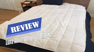 Luna 2022 Adult Weighted Blanket  Review [upl. by Revart]