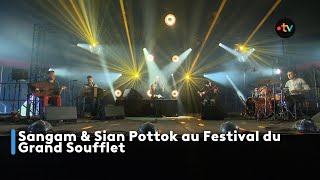 Le Grand Soufflet 2024  première soirée avec Sangam et Sian Pottok au Thabor mercredi 3 octobre [upl. by Nordgren596]