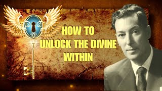 HOW TO UNLOCK THE DIVINE WITHIN Neville Goddard [upl. by Hashum]