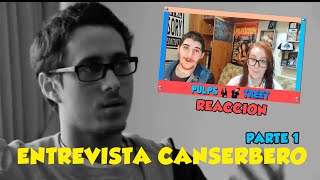 👀👉ENTREVISTA a CANSERBERO Parte 1 Reacción  PulpStreet [upl. by Emelda115]