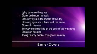 Barrie  Clovers Lyrics [upl. by Udale]