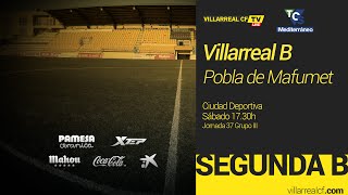 Villarreal B  Pobla de Mafumet [upl. by Cioban]