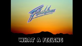 Irene Cara  Flashdance quotWhat A Feelingquot  Remix [upl. by Tedman]