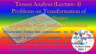 Tensor Analysis Lecture 4 ।। Transformation of Coordinates in Tensor Analysis Solved Problems [upl. by Yvette171]