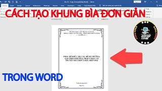 2 Cách tạo khung bìa trên Word cực kỳ đơn giản [upl. by Dyolf]