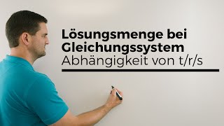 Lösungsmenge beim Gleichungssystem in Abhängigkeit von trs etc [upl. by Waneta948]