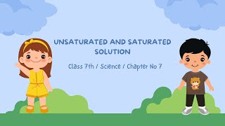 unsaturated and saturated solution  class 7 science [upl. by Seamus]