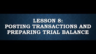 Posting Business Transactions and Preparing Trial Balance [upl. by Forkey]