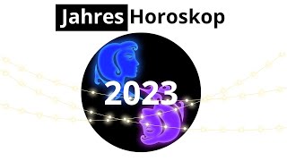 Jahreshoroskop 2023 Zwillinge ♊  Bis Mai liegt jede Menge Liebe in der Luft [upl. by Iona283]